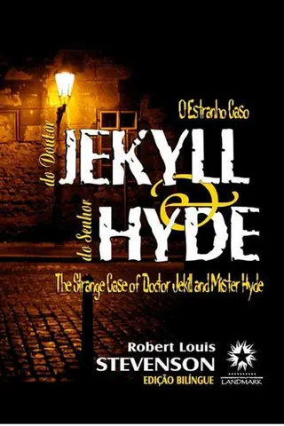 Cover of O Estranho Caso do Doutor Jekyll e do Senhor Hyde (Edição Bilíngue)