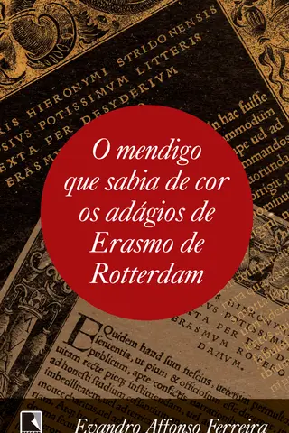 Cover of O Mendigo Que Sabia de Cor os Adágios de Erasmo de Rotterdam
