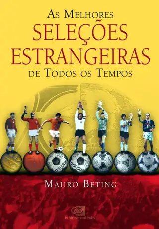 Cover of Melhores seleções estrangeiras de todos os tempos, As