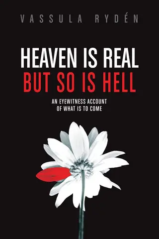 Cover of Heaven is Real But So is Hell: An Eyewitness Account of What is to Come