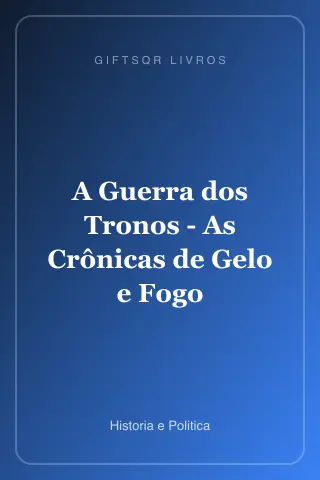 Cover of A Guerra dos Tronos - As Crônicas de Gelo e Fogo
