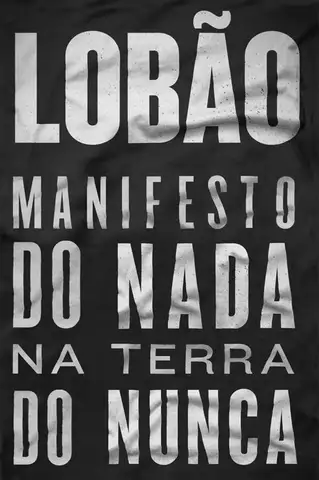 Cover of Manifesto do Nada na Terra do Nunca