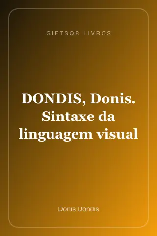 Cover of DONDIS, Donis. Sintaxe da linguagem visual