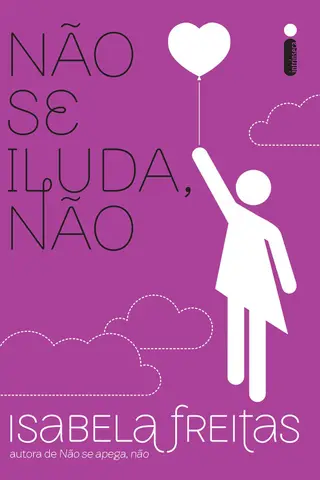Cover of Não se iluda, não