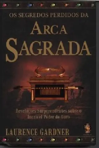 Cover of Os Segredos Perdidos da Arca Sagrada
