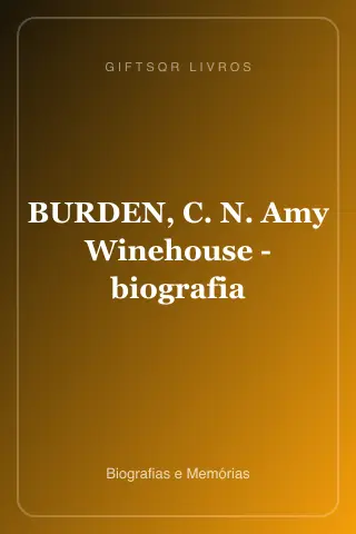 Cover of BURDEN, C. N. Amy Winehouse - biografia
