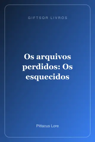 Cover of Os arquivos perdidos: Os esquecidos