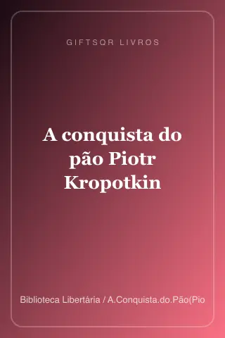 Cover of A conquista do pão Piotr Kropotkin