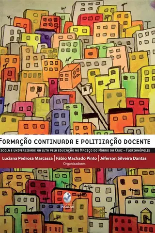 Cover of Formação continuada e politização docente