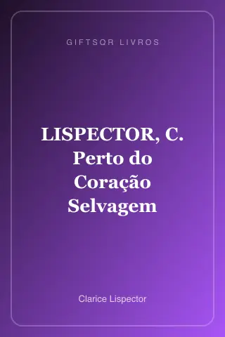 Capa de LISPECTOR, C. Perto do Coração Selvagem