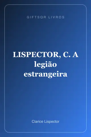 Cover of LISPECTOR, C. A legião estrangeira