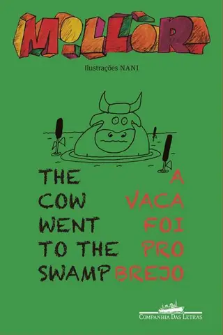 Cover of The cow went to the swamp – A vaca foi pro brejo