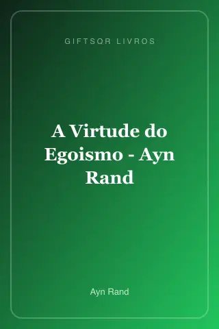 Cover of A Virtude do Egoismo - Ayn Rand