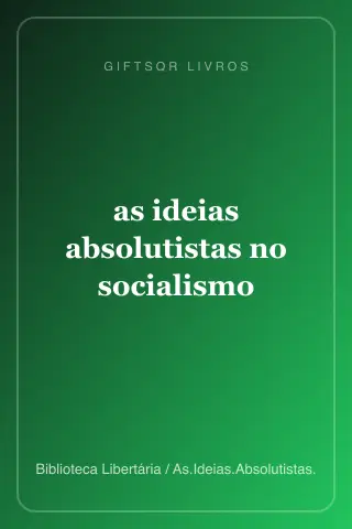 Cover of as ideias absolutistas no socialismo