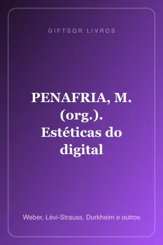 Cover of PENAFRIA, M. (org.). Estéticas do digital