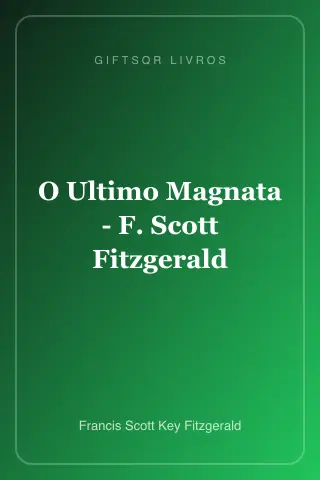 Cover of O Ultimo Magnata - F. Scott Fitzgerald