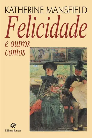 Cover of Felicidade e outros contos