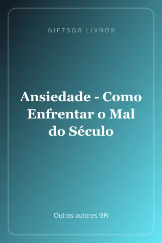 Cover of Ansiedade - Como Enfrentar o Mal do Século