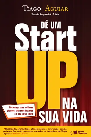 Cover of Dê Um Startup na Sua Vida - Reconheça Suas Melhores Chances...
