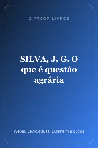 Cover of SILVA, J. G. O que é questão agrária