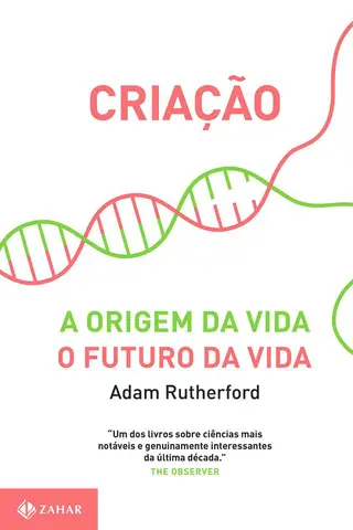 Cover of Criação: A origem da vida / O futuro da vida