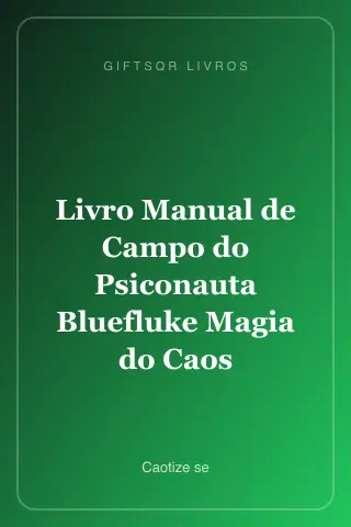 Cover of Livro-Manual-de-Campo-do-Psiconauta-Bluefluke-Magia-do-Caos-Caotize-se