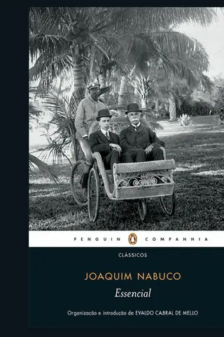 Cover of Joaquim Nabuco Essencial