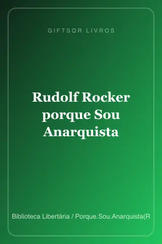 Cover of Rudolf Rocker porque Sou Anarquista