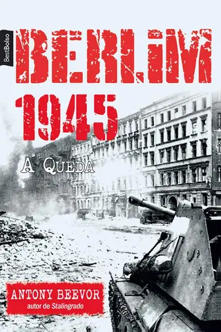 Cover of Berlim 1945 - A Queda