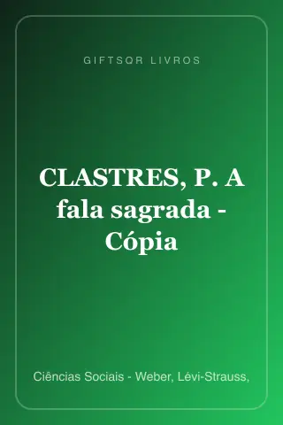 Cover of CLASTRES, P. A fala sagrada - Cópia
