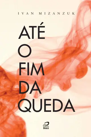 Cover of Até o fim da queda