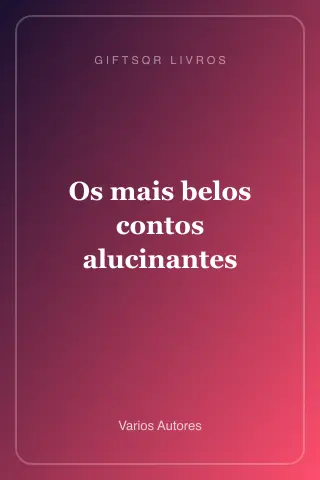 Cover of Os mais belos contos alucinantes