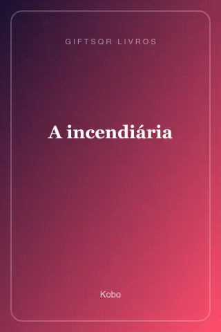 Cover of A incendiária