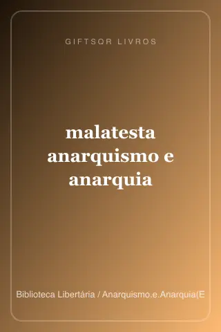 Cover of malatesta anarquismo e anarquia