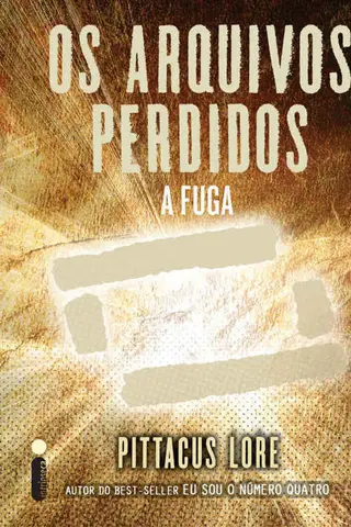 Cover of Os arquivos perdidos: A fuga (Portuguese Edition)