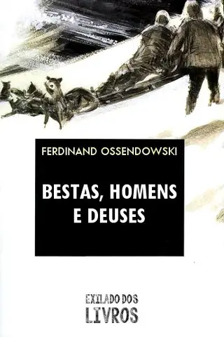 Cover of Bestas, Homens e Deuses