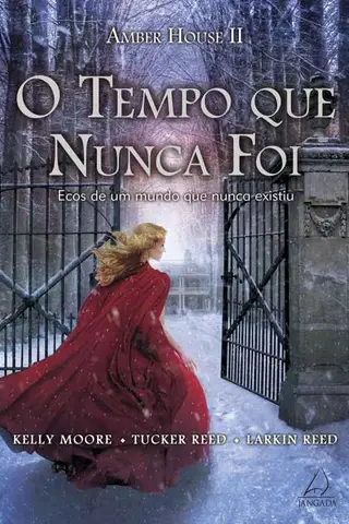 Cover of O Tempo que Nunca Foi