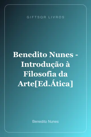 Cover of Benedito Nunes - Introdução à Filosofia da Arte[Ed.Ática]