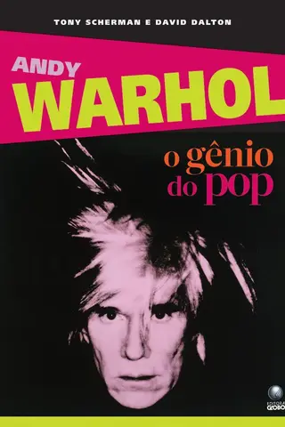 Cover of Andy Warhol: o gênio do pop