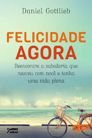 Cover of Felicidade agora