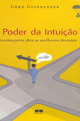 Cover of O Poder da Intuição O inconsciente dita as melhores decisões