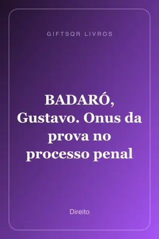 Cover of BADARÓ, Gustavo. Onus da prova no processo penal