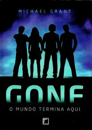 Cover of Gone - O Mundo Termina Aqui