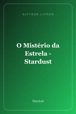 Cover of O Mistério da Estrela - Stardust
