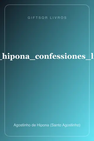 Cover of agostinho_de_hipona_confessiones_livros_vii_x_xi
