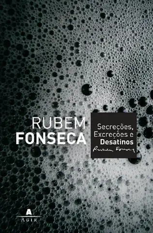 Cover of Secreções, Excreções e Desatinos