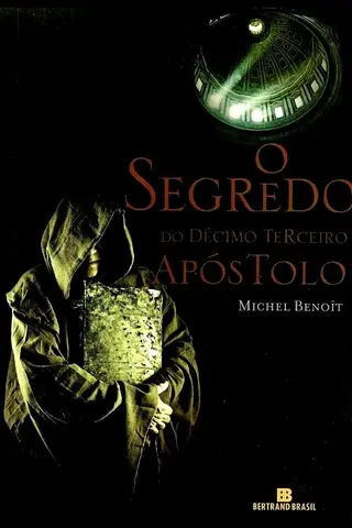 Cover of O Segredo do Décimo Terceiro Apóstolo