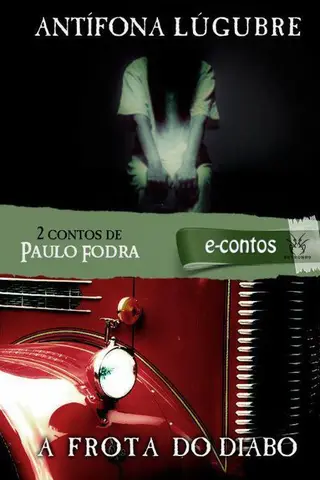 Cover of Antífona Lúgubre & A Frota do Diabo