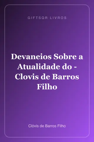 Cover of Devaneios Sobre a Atualidade do - Clovis de Barros Filho